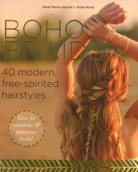 Boho Braids: Modern Free Spirited Hairstyles
