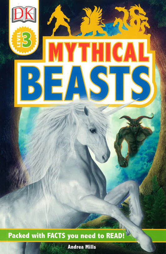 DK Readers Level 3: Mythical Beasts