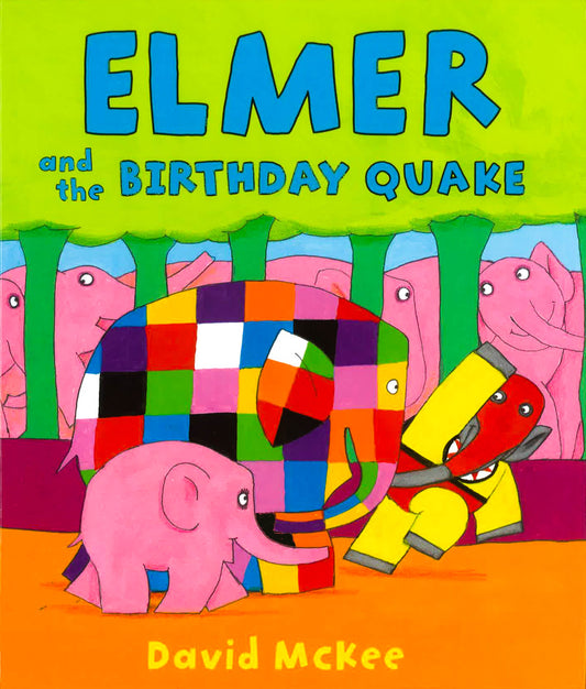 Elmer And The Birthday Quake