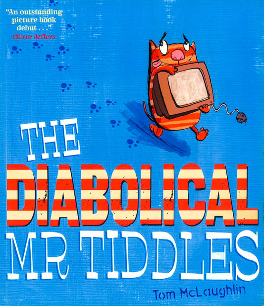 The Diabolocal Mr Tiddles