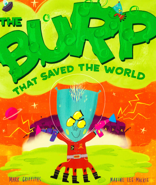 The Burp That Saved The World