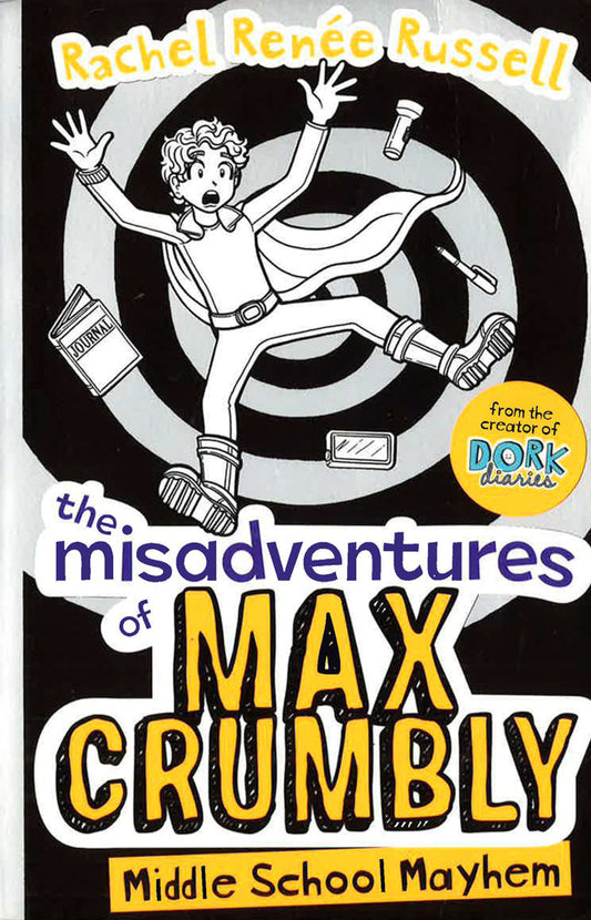 The Misadventures of Max Crumbly 2: Middle School Mayhem