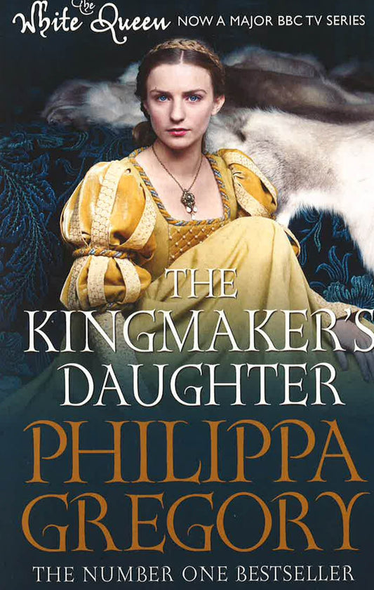 The Kingmaker's Daughter