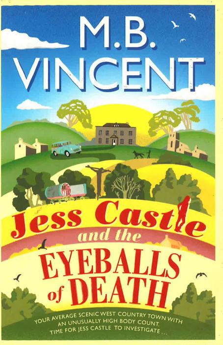 Jess Castle And The Eyeballs Of Death