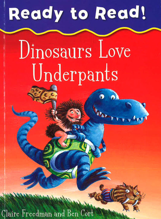 Dinosaurs Love Underpants Ready To Read