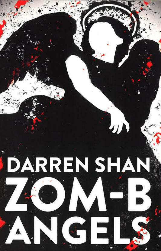 [Bargain corner] Darren Shan Zom-B Angels Bk 4