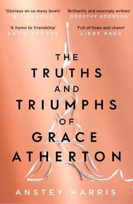 The Truths And Triumphs Of Grace Atherton