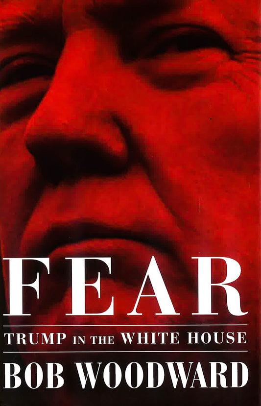 Fear: Trump In The White House