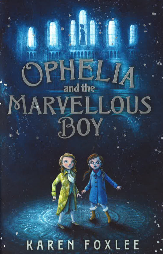 Ophelia And The Marvellous Boy