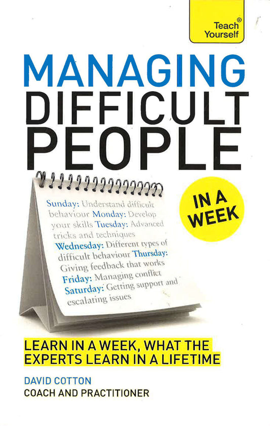 Managing Difficult People In A Week