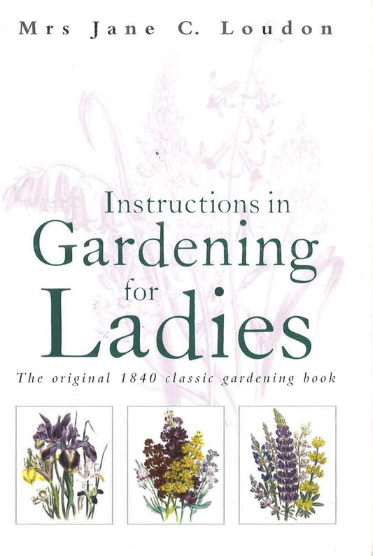 Instructions For Gardening For Ladies