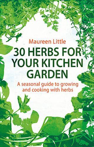 30 Herbs For Your Kitchen Garden