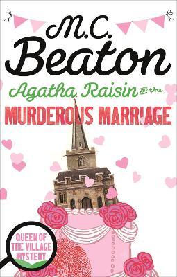 Agatha Raisin And The Murderous Marriage
