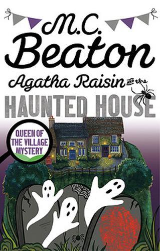 Agatha Raisin And The Haunted House