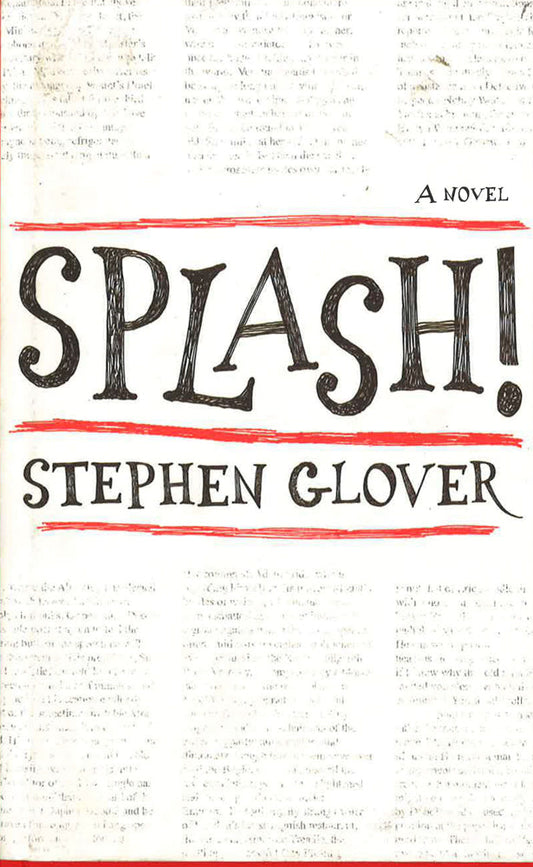 Splash!: A Novel