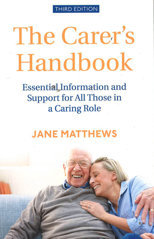 The Carer's Handbook (3Rd Edition)