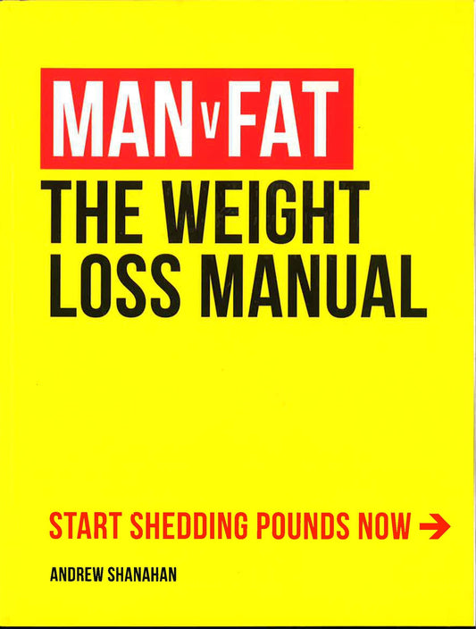 Man V Fat: The Weight Loss Manual