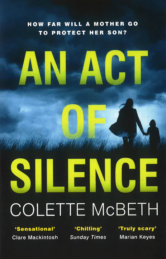 An Act Of Silence : A Gripping Psychological Thriller With A Shocking Final Twist