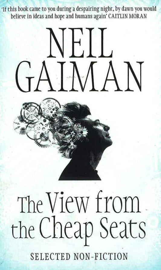 The View From The Cheap Seats - Selected Nonfiction