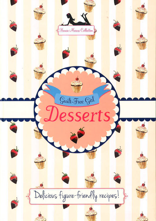 Guilt Free Gal Desserts