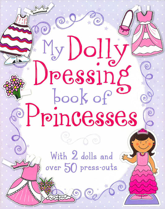 My Dolly Dressing Book Of Princesses