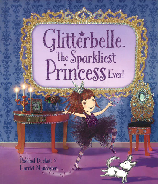 Glitterbelle The Sparkliest Princess Ever!