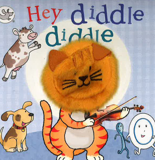 Little Learners: Hey Diddle Diddle Finger Puppet Book