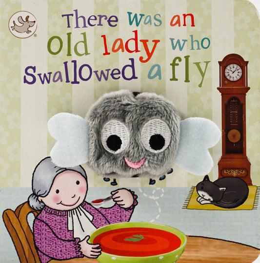 There Was An Old Lady Who Swallowed A Fly (Finger Puppet Book)