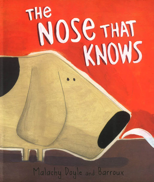 The Nose That Knows