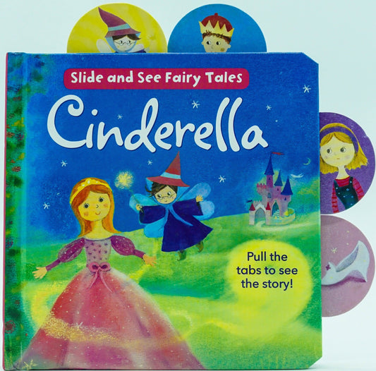 Slide And See Fairy Tales: Cinderella