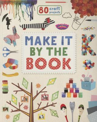 Make It By The Book: 80 Craft Projects
