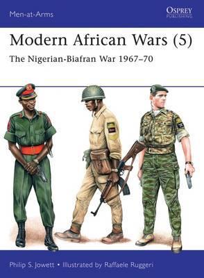 Modern African Wars (5): The Nigerian-Biafran War 1967?70
