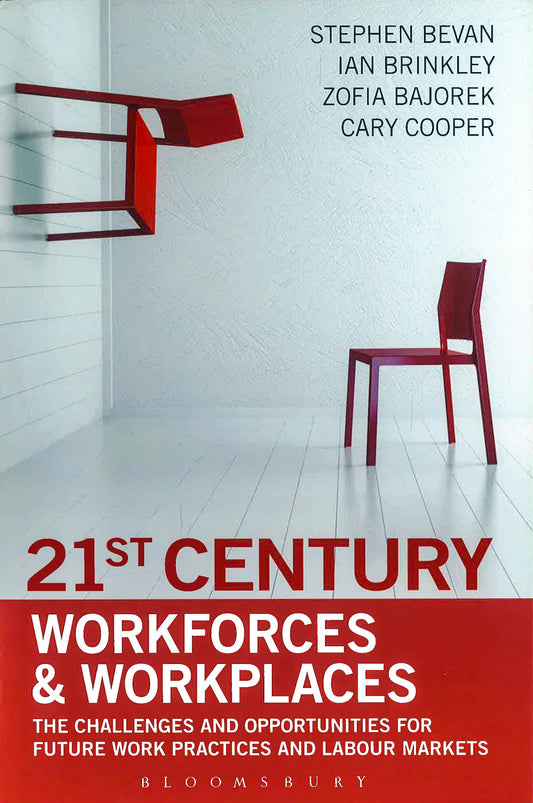 21St Century Workforces And Workplaces