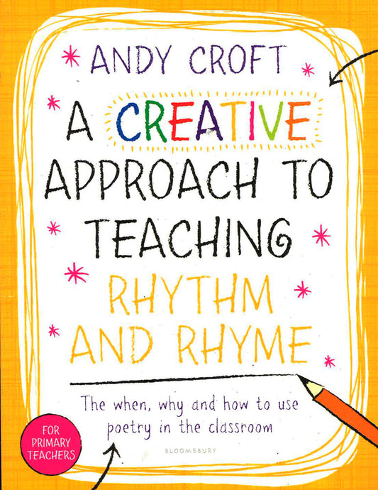 A Creative Approach To Teaching Rhythm And Rhyme