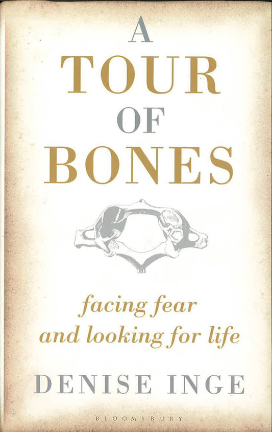 A Tour Of Bones