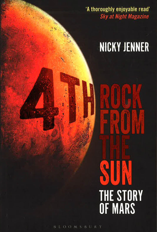 4Th Rock From The Sun: The Story Of Mars