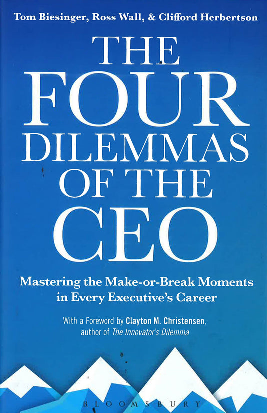 The Four Dilemmas Of The Ceo