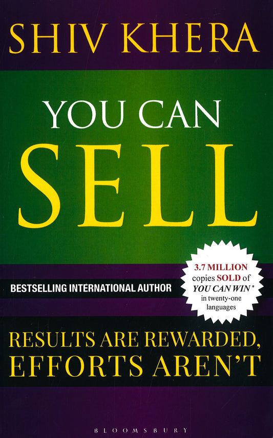 You Can Sell: Results Are Rewarded, Efforts Aren't