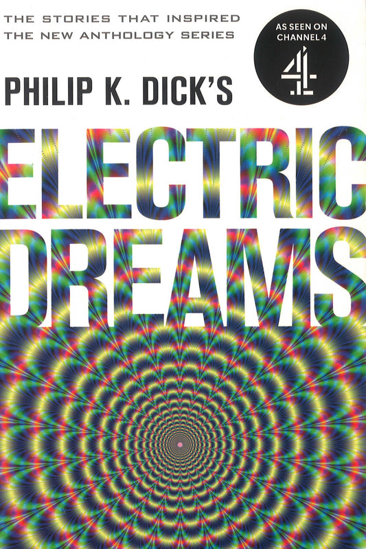 PHILIP K. DICK'S ELECTRIC DREAMS: VOLUME 1