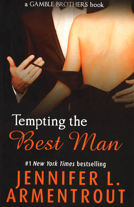 Tempting The Best Man (Gamble Brothers Book One)