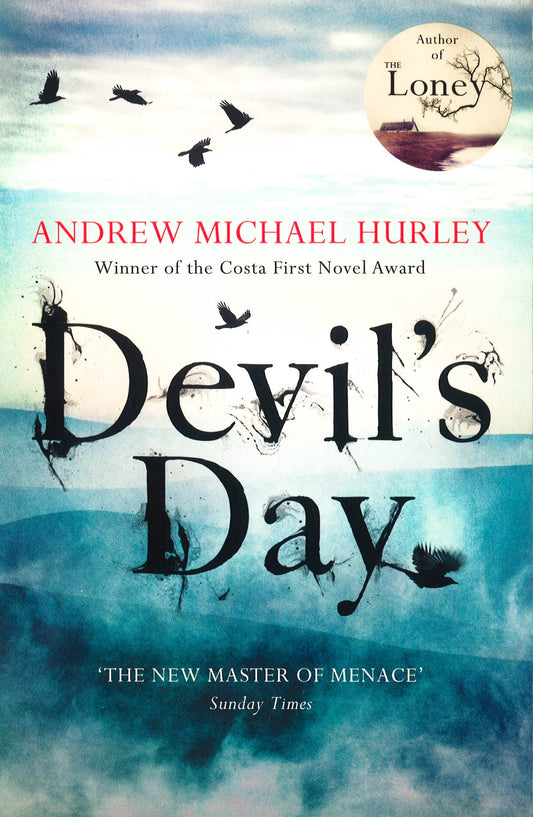 Devil's Day: From The Costa Winning And Bestselling Author Of The Loney