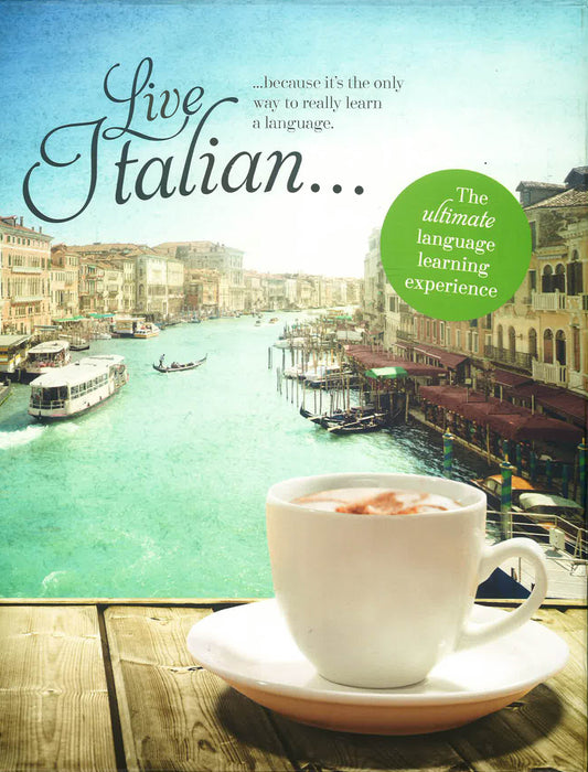 Live Italian : The Ultimate Language Learning Experience