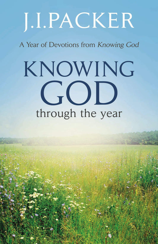 Knowing God Through The Year