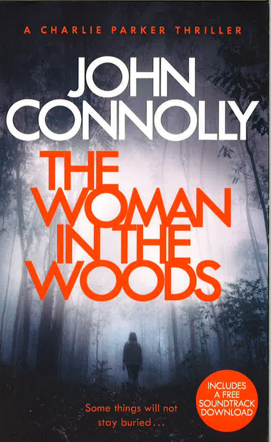 The Woman In The Woods: A Thriller