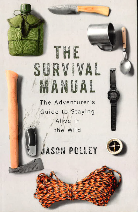 Survival Manual: The Adventurer's Guide