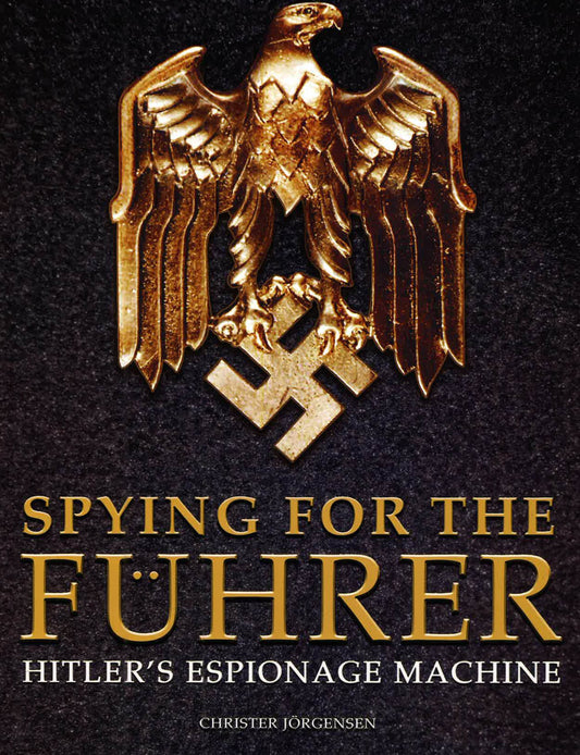 Spying For The Fuhrer