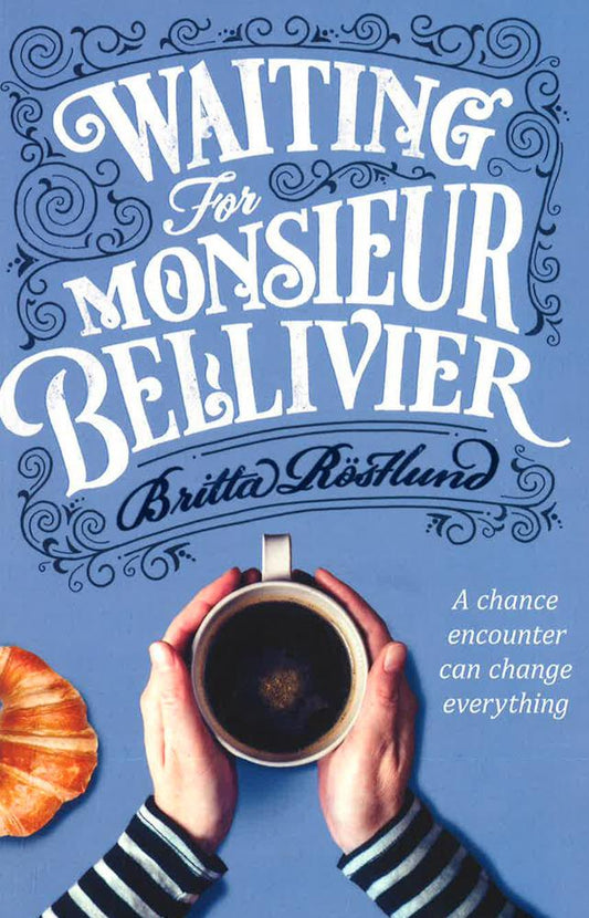 Waiting For Monsieur Bellivier