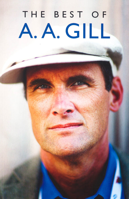 The Best Of A. A. Gill