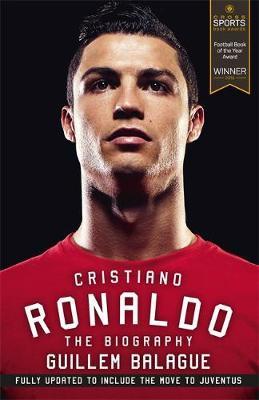 Christiano Ronaldo - The Biography