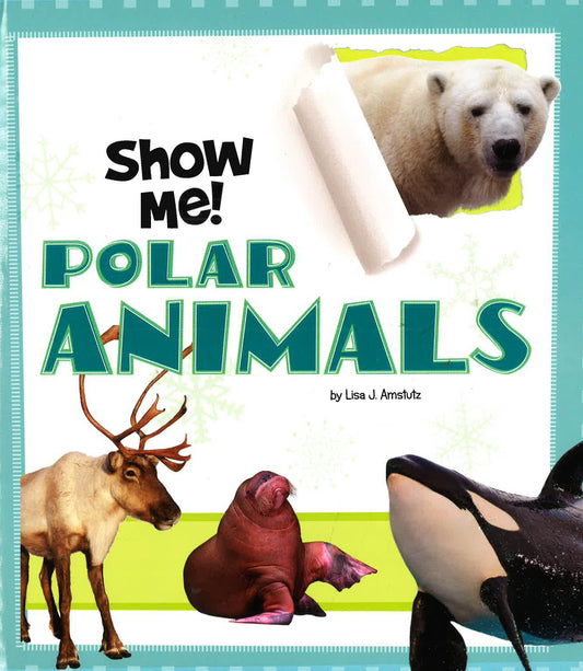 Show Me Polar Animals